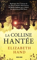 Cover: La Colline hant&eacute;e - Bragelonne