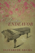 Cover: Uncertain Endeavor (The Elopement Project, #3) - Elizabeth Adams