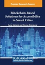 Cover: Blockchain-Based Solutions for Accessibility in Smart Cities - Engineering Science Reference