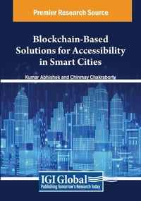 Enlarge image Cover: Blockchain-Based Solutions for Accessibility in Smart Cities - Engineering Science Reference