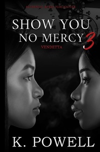 Enlarge image Cover: Show You No Mercy 3 - Authentic Read Publication