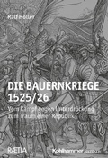 Abbildung von: Die Bauernkriege 1525/26 - Kohlhammer