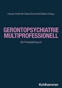 Abbildung von: Gerontopsychiatrie multiprofessionell - Kohlhammer
