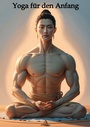 Cover: Yoga für den Anfang - tredition