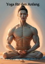 Cover: Yoga für den Anfang - tredition