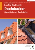 Cover: L&ouml;sungen Lernfeld Bautechnik Dachdecker - Verlag Handwerk und Technik