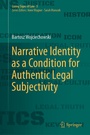 Cover: Narrative Identity as a Condition for Authentic Legal Subjectivity - Springer