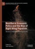 Cover: Neoliberal Economic Policy and the Rise of Right-Wing Populism - Palgrave Macmillan