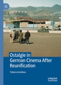 Cover: Ostalgie in German Cinema After Reunification - Palgrave Macmillan
