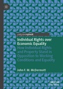 Cover: Individual Rights over Economic Equality - Palgrave Macmillan