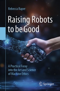 Abbildung von: Raising Robots to be Good - Springer
