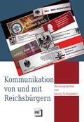 Cover: Kommunikation von und mit Reichsb&uuml;rgern - Praesens Verlag