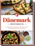 Bild: D&auml;nemark Kochbuch: Die leckersten Rezepte der d&auml;nischen K&uuml;che f&uuml;r jeden Geschmack und Anlass - inkl. Salaten, Desserts, Fingerfood & Aufstrichen - Edition Lunerion