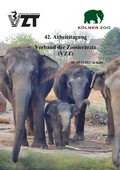 Cover: 42. Arbeitstagung Verband der Zootier&auml;rzte (VZT) - Sch&uuml;ling, K