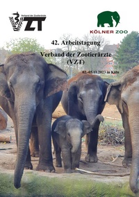 Abbildung von: 42. Arbeitstagung Verband der Zootierärzte (VZT) - Schüling, K