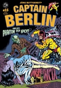 Cover: J&ouml;rg Buttgereits CAPTAIN BERLIN 15 - Weissblech Comics