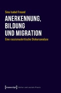 Cover: Anerkennung, Bildung und Migration - transcript