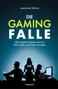 Abbildung von: Die Gaming-Falle - kopaed