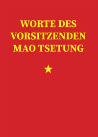 Abbildung von: Worte des Vorsitzenden Mao Tsetung - Ostwind Verlag