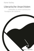 Bild: Literarische Anarchisten - Brill Deutschland GmbH