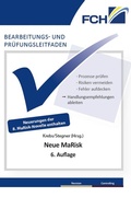 Cover: Bearbeitungs- und Pr&uuml;fungsleitfaden: Neue MaRisk, 6. Auflage - FCH AG