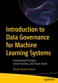 Bild: Introduction to Data Governance for Machine Learning Systems - APress
