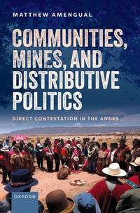 Abbildung von: Communities, Mines, and Distributive Politics - OUP eBook