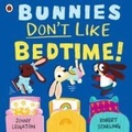 Cover: Bunnies Don't Like Bedtime! - Ladybird