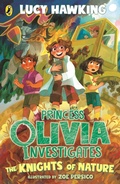 Cover: Princess Olivia Investigates: The Knights of Nature - Puffin