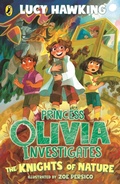 Cover: Princess Olivia Investigates: The Knights of Nature - Puffin