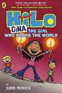 Abbildung von: Hilo: Gina The Girl Who Broke the World - Puffin