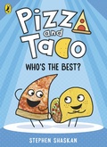 Cover: Pizza and Taco: Who's the Best? - Puffin