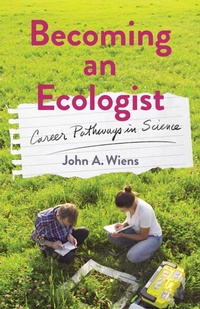 Abbildung von: Becoming an Ecologist - Columbia University Press