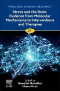 Cover: Stress and The Brain: Evidence from Molecular Mechanisms to Interventions and Therapies: Volume 291 - Academic Press