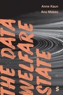 Cover: The Data Welfare State - SAGE Publications Ltd