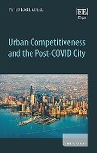 Abbildung von: Urban Competitiveness and the Post-COVID City - Edward Elgar Publishing
