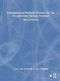 Abbildung von: Foundations of Pediatric Practice for the Occupational Therapy Assistant - Routledge