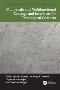 Enlarge image Cover: Multi-scale and Multifunctional Coatings and Interfaces for Tribological Contacts - CRC Press