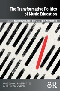 Abbildung von: The Transformative Politics of Music Education - Routledge