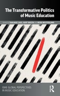 Cover: The Transformative Politics of Music Education - Routledge