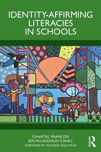 Abbildung von: Identity-Affirming Literacies in Schools - Routledge