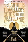 Cover: The Cautious Traveller's Guide to The Wastelands - Weidenfeld & Nicolson