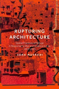 Abbildung von: Rupturing Architecture - Bloomsbury Visual Arts