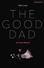 Cover: The Good Dad - Methuen Drama