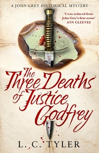 Enlarge image Cover: The Three Deaths of Justice Godfrey - Constable