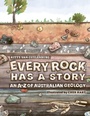 Cover: Every Rock Has a Story - CSIRO Publishing