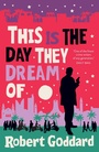 Cover: This is the Day They Dream Of - Bantam Press