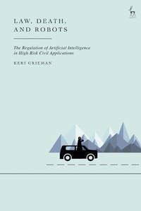 Abbildung von: Law, Death, and Robots - Hart Publishing