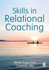 Abbildung von: Skills in Relational Coaching - SAGE Publications Ltd
