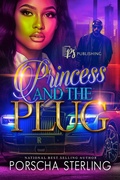 Cover: Princess & the Plug - Porscha Sterling, LLC
